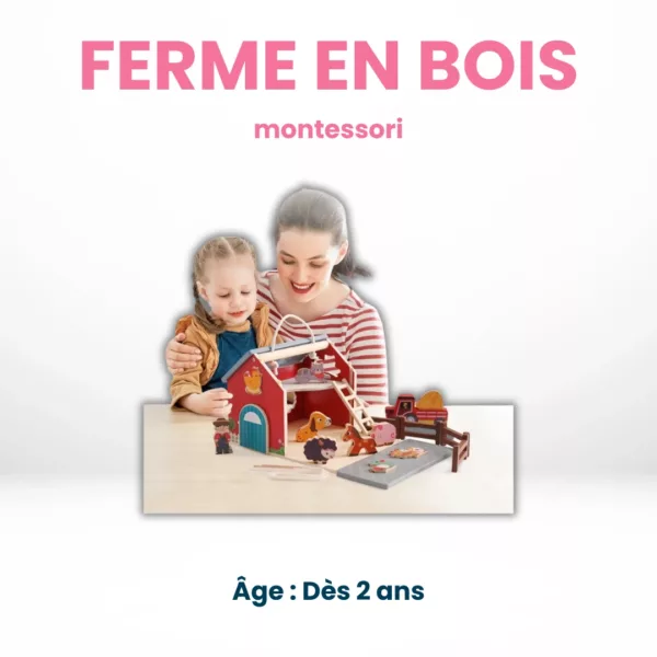 Ferme en Bois Montessori